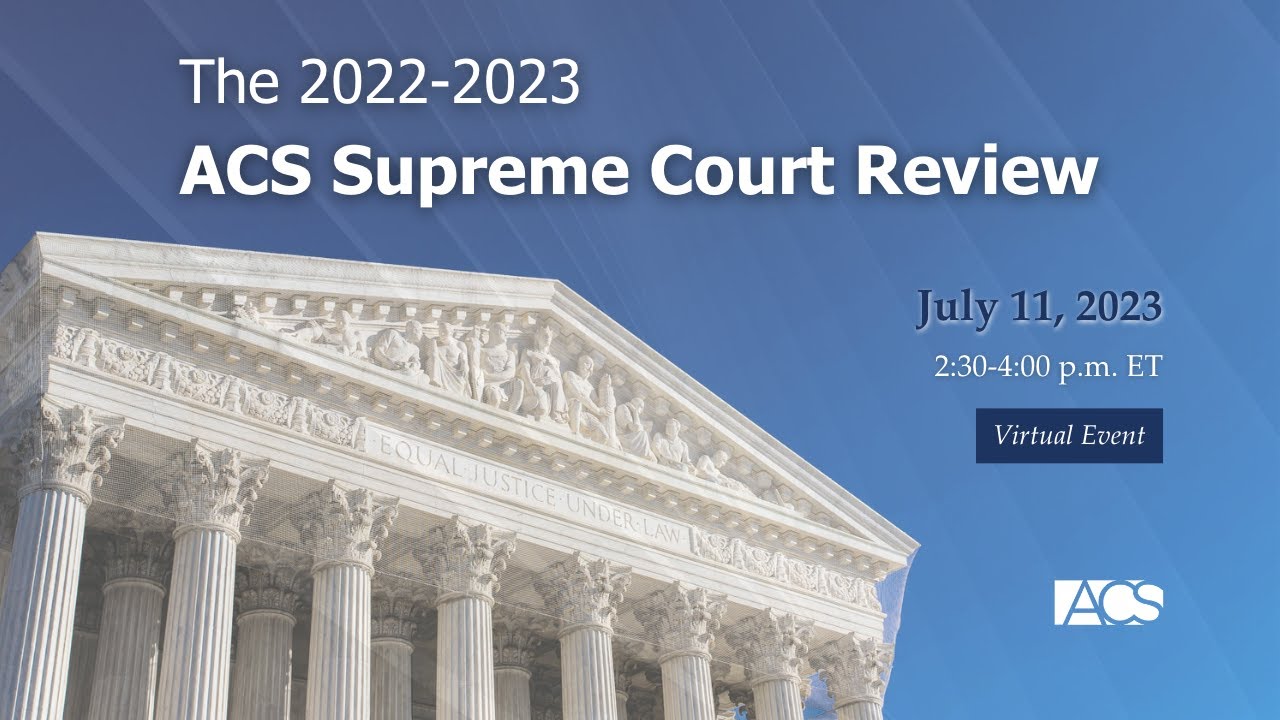 National Supreme Court Review (2022-2023)
