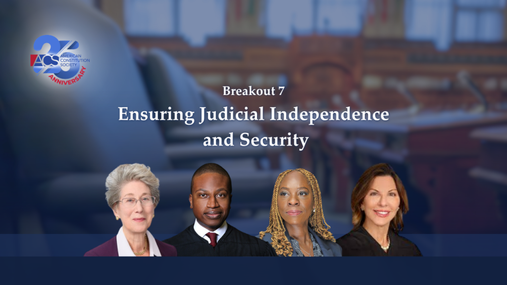 Ensuring Judicial Independence and Security
